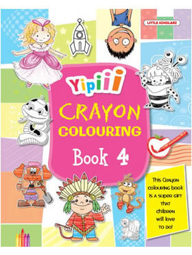 Little Scholarz Yipiii Crayon Colouring Book 4